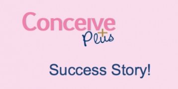 Conceive Plus Success Story: "hi, used this for 4 months and got my bfp" - Conceive Plus®